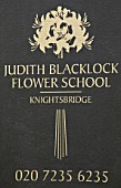 JUDITH BLACKLOCK  FLOWER SCHOOL : SIGN OUTSIDE THE SCHOOL